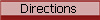 Directions